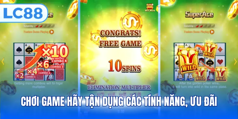 Chơi game hãy tận dụng các tính năng, ưu đãi